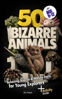 50 Bizarre Animals