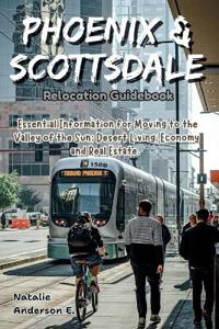 Phoenix & Scottsdale Relocation Guidebook