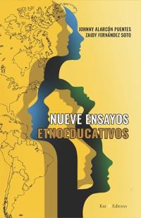 Nueve ensayos etnoeducativos
