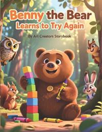 Benny the Bear Learns to Try Again