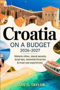Croatia on a Budget 2026-2027