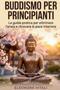 Buddismo per Principianti