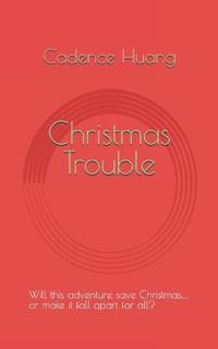 Christmas Trouble