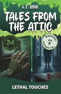 Tales from the Attic