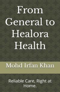 From General to Healora Health