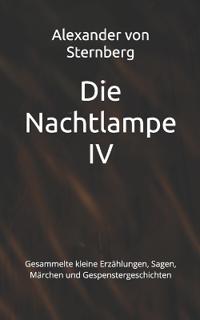 Die Nachtlampe IV