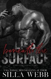 Lies Beneath the Surface