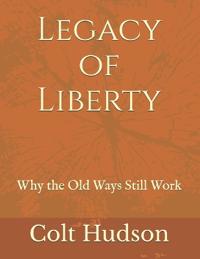 Legacy of Liberty