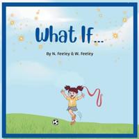 What If... Ryleigh's brave choices