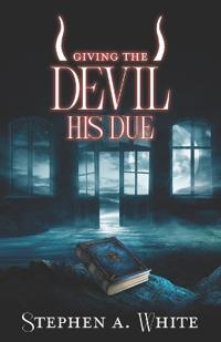 Giving the Devil His Due