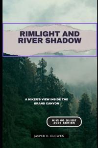 Rimlight and River Shadow