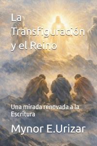 La Transfiguración y el Reino