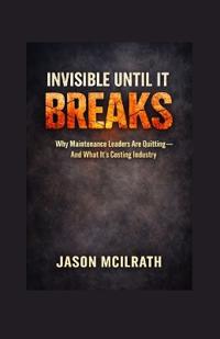 Invisible Until It Breaks