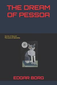The Dream of Pessoa