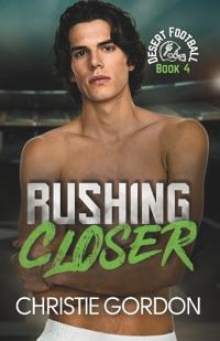 Rushing Closer