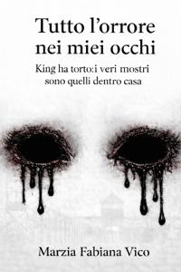 Tutto l'orrore nei miei occhi