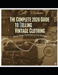 Complete 2026 Guide to Selling Vintage Clothing