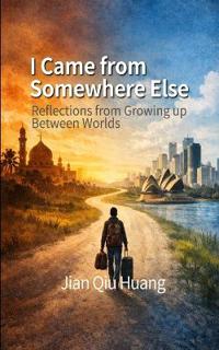 I Came from Somewhere Else