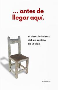 ... antes de llegar aquí.