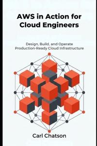 AWS in Action for Cloud Engineers