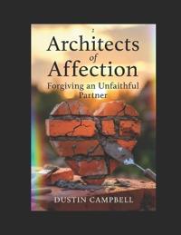 Architects Of Affection