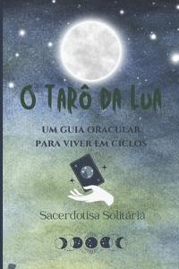 O Tarô da Lua