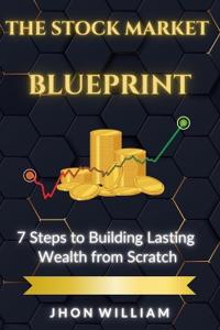 The Stock Market Blueprint