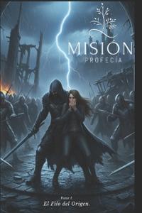Misión Profecía