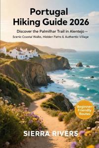 Portugal Hiking Guide 2026