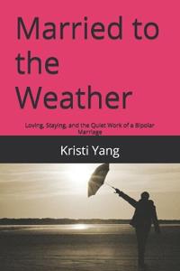 Married to the Weather