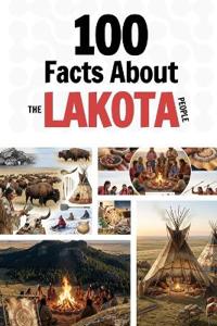 100 Facts About the Lakota People