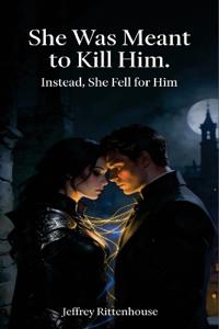She Was Meant to Kill Him. Instead, She Fell for Him