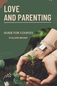 Love and Parenting