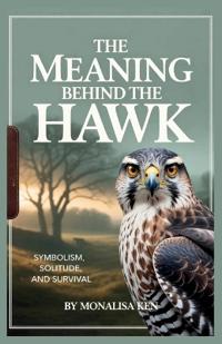 The Meaning Behind the Hawk