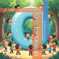 O is for Ocean
