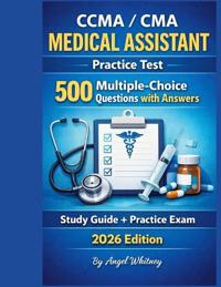 CCMA / CMA Medical Assistant Practice Test