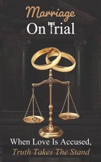 Marriage On Trial
