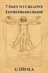 7 Days To Creative Entrepreneurship