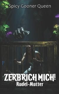 Zerbrich Mich!