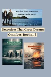 Detectives That Cross Oceans