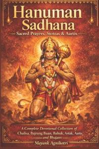 Hanuman Sadhana - Sacred Prayers, Stotras & Aartis