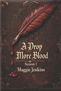 A Drop More Blood