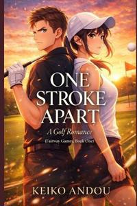 One Stroke Apart