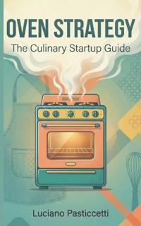 The Culinary Startup Guide