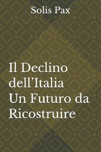Il Declino dell'Italia