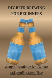 DIY Beer Brewing for Beginners