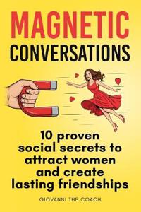 Magnetic Conversations