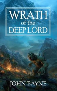 Wrath of the Deep Lord