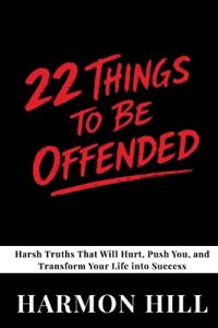 22 Things to Be Offended