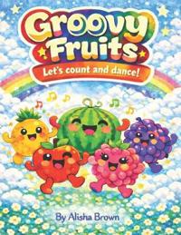Groovy Fruit